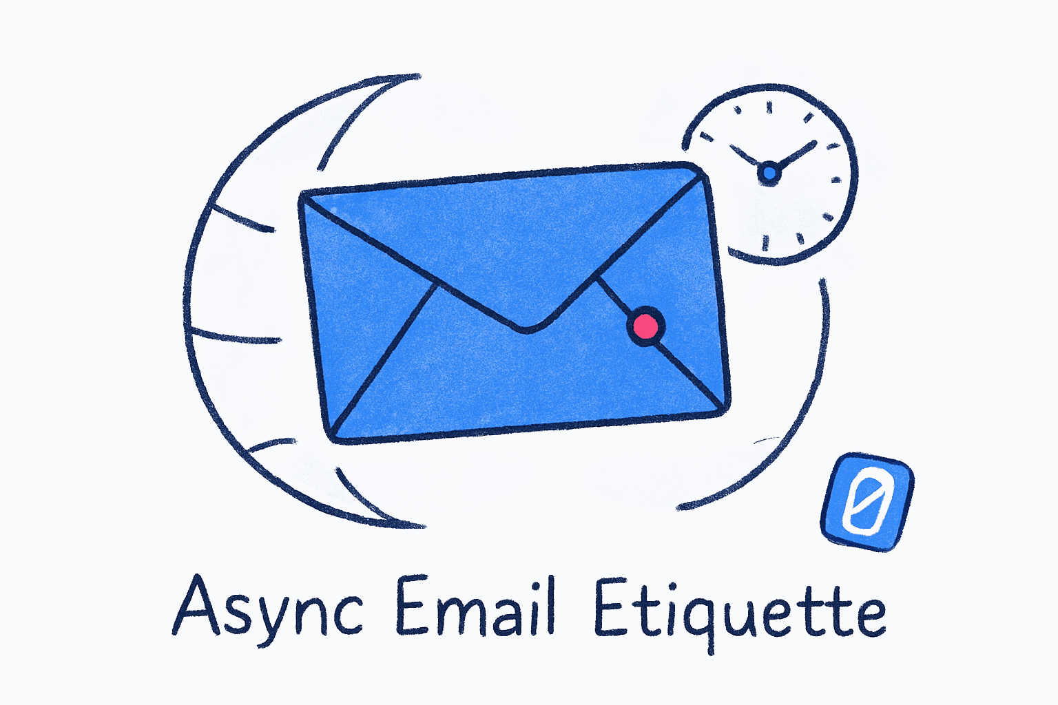 Email Etiquette for Async and Remote Teams in 2026
